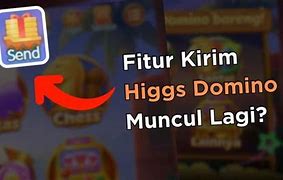 Aplikasi Higgs Domino Yg Ada Tombol Kirimnya