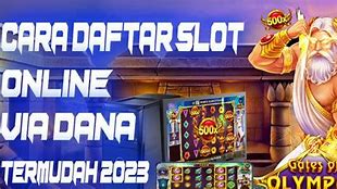 Daftar Akun Slot Dapat Saldo Gratis Download Apk Dana 2024