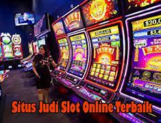 Situs Slot Judi Terbaik